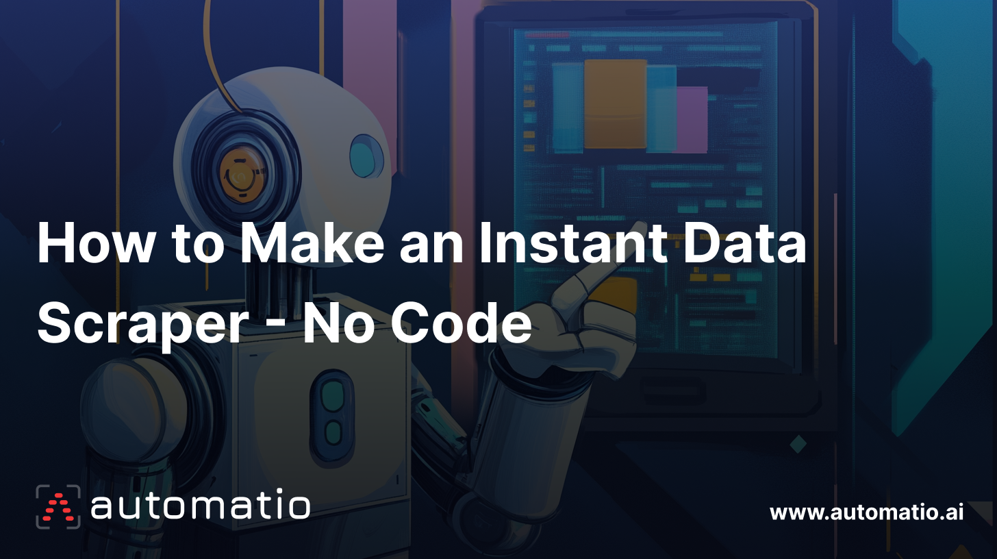 How to Make an Instant Data Scraper - No Code