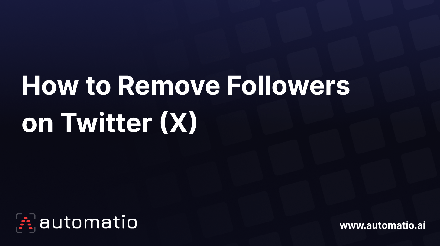 How to Remove Followers on Twitter (X)